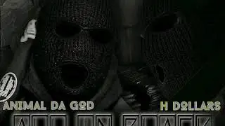 Animal Da God - All In Black (feat H Dollars)