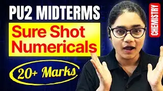 🔥 PU2 Chemistry &ndash; Sure Shot Numericals for Midterms 💯 | Score 45+ Marks Guaranteed! #puc #chemistry