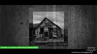 ReneHell - Your House Is Mine (Ronny Vergara Remix) [AX013]