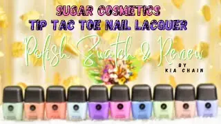 *RELAUNCHED* Sugar Cosmetics Tip Tac Toe Nail Lacquers || Swatch & Review