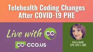 Telehealth Coding Changes After COVID-19 PHE