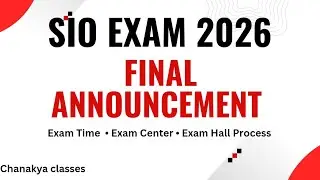 SIO Exam 2026 | Final Information | Exam Time, Center & Hall Process