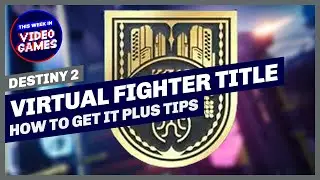 How to get the Virtual Fighter Title in Destiny 2 Lightfall