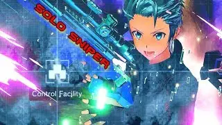 Control Facility - Solo Sniper Extreme - Sword Art Online Fatal Bullet