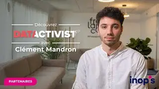 Découvrez Datactivist partenaire d'Inop's avec Clément Mandron