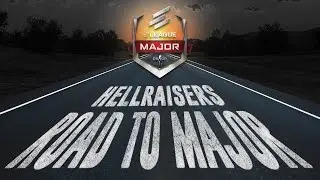 HellRaisers: Road to ELEAGUE Major 2017
