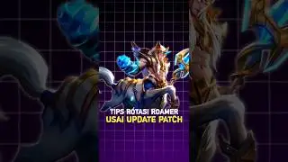 Tips rotasi roamer usai update terbaru #rotasiroamer #rotasimlbb #mlbbinfo #NEXTJagoanMabar #MLBB