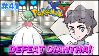 Pokemon X and Y Walkthrough Part 41| Defeat Diantha! Become Champion