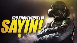 Rainbow Six Siege Funny Montage - You know what I'm sayin!