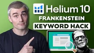 How to Use Helium 10's Frankenstein Tool to Optimize Your Amazon Keyword List