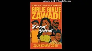 🔳DJ M.R.K FEAT BLUE LAGOON  X ZUCHU & DADIPOSLIM - GIRLIE GIRLIE ZAWADI [ZOUK 2025]🔳