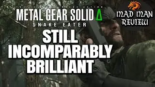 Still the pinnacle of gaming - METAL GEAR SOLID DELTA SNAKE EATER Mad Man Review No Spoilers
