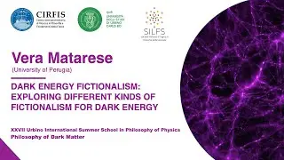 Dark Energy Fictionalism: exploring different kinds of fictionalism for Dark Energy - Vera Matarese