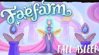 Fall Asleep While I Play Fae Farm - 3 Hour Cozy Longplay - No Commentary