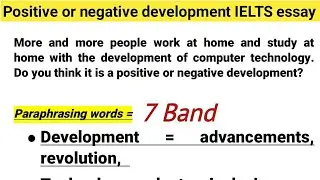 Positive or negative development IELTS essay/ IELTS writing task 2.