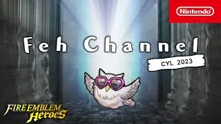 Feh Channel  (Choose Your Legends 2023 Edition)
