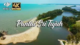 PANTAI SRI TUJUH TUMPAT KELANTAN | 4K AERIAL FOOTAGE CINEMATIC DRONE VIEW SHOT ON DJI MINI 2