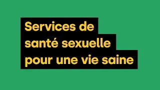 Sandyford Sexual Health Services for a Healthy Life FRENCH