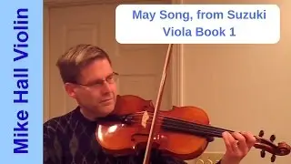 May Song - #7 from Suzuki Viola Book 1