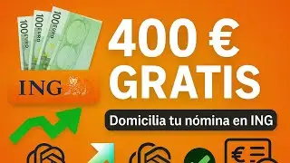 ING cuenta N&Oacute;MINA: &iquest;400 &euro; por domiciliar tu n&oacute;mina? 💰 An&aacute;lisis completo