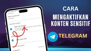 Cara Mengaktifkan Konten Sensitif di Telegram | Pengaturan Konten Sensitif Telegram