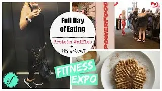 Full Day Of Eating | FITNESS EXPO | Protein Waffles | Solvejgs Fitformel