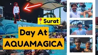 Day At AQUAMAGICA | SURAT | Tirth Pandya Vlogs