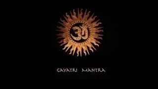 Gayatri Mantra (with lyrics and English translation)
