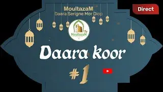 🔴 Daara koor 2024: Dimanche #1