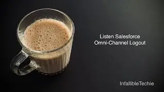 Listen Salesforce Omni Channel Logout