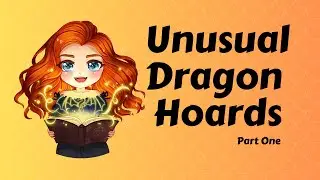 Необычные драконьи сокровища! Часть первая!