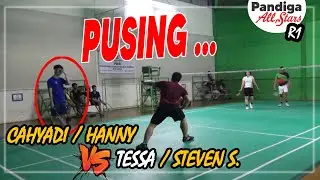 23120224 PUSING - R1 Cahyadi / Hanny vs Tessa / Steven S #PandigaAllstars #BadmintonHighlights