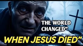 Primary Title (Recommended):The World After the Death of Jesus &ndash; This Will Shock You