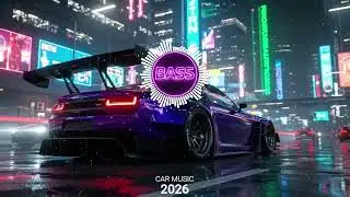 CAR MUSIC 🚨🎶 | EDM MIX SUPER BASS BOUNCE 🔊 | POWERFUL DJ REMIX 2026