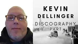 Kevin Dellinger Discography (Part 4) - Independent Underground Music