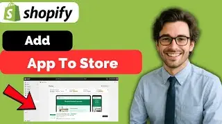 How to Add App to Shopify Store (full guide 2026)