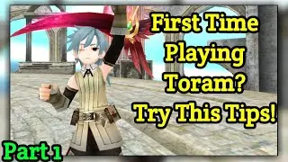 Toram Online - Tips Untuk Pemula (Part 1)