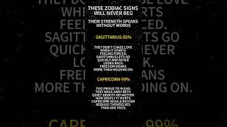 Zodiac Signs That Never Beg 💔 | Strength in Silence