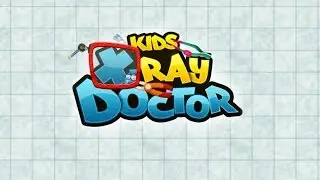X-Ray Doctor - Kids Game - iOS/Android Gameplay Trailer by GameiMax