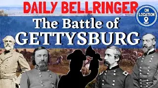 Battle of Gettysburg | DAILY BELLRINGER