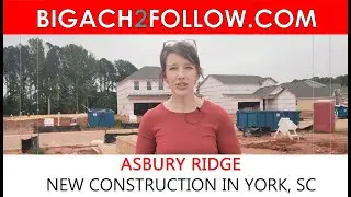 Asbury Ridge NEW CONSTRUCTION in York, SC
