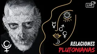 Relaciones plutonianas - La destrucción y transformación en los Vínculos