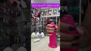 COMO USA O EGG MASTURBADOR?
