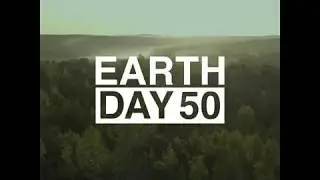 Earth Day 50 Virtual Kick Off VIDEO