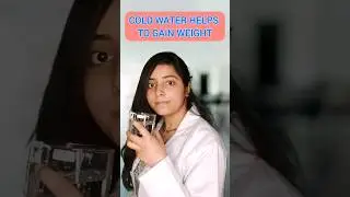 Cold Water Helps You to Gain Weight? #sciencevibes #water #shorts