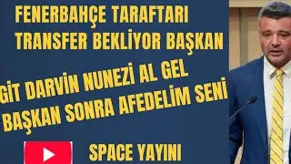 Fb Space Odası | Redondo Tayfa Sadettin Saran Artık Ali Koçun Yolun Gidiyor Transferler Nerde Başkan