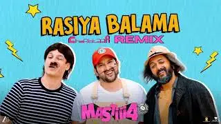 Rasiya Balama - ChaR1ot33r Remix ｜ Mastiii 4 (2025) ｜ Latest Bollywood Remix Song