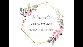 LIVE ENGAGEMENT OF ADITHYA & MANASWINI ON SEP 4th 2025 FROM 6:00PM