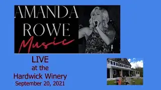 Amanda Rowe  LIVE at the Hardwick Winery  on September 20, 2021 7