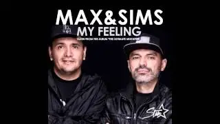 Max & Sims  - My Feeling (Original Mix)
